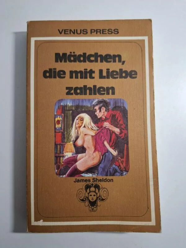 Mädchen die mit liebe zahlen - James Sheldon (Venus Press)