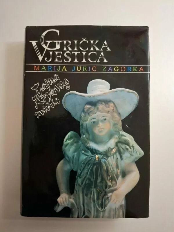 Marija Jurić Zagorka - Tajna krvavog mosta (August Cesarec) Grička vještica