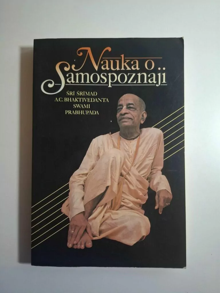 Nauka o samospoznaji Šri Šrimad A. C. Bhaktivedanta Swami Prabhupada