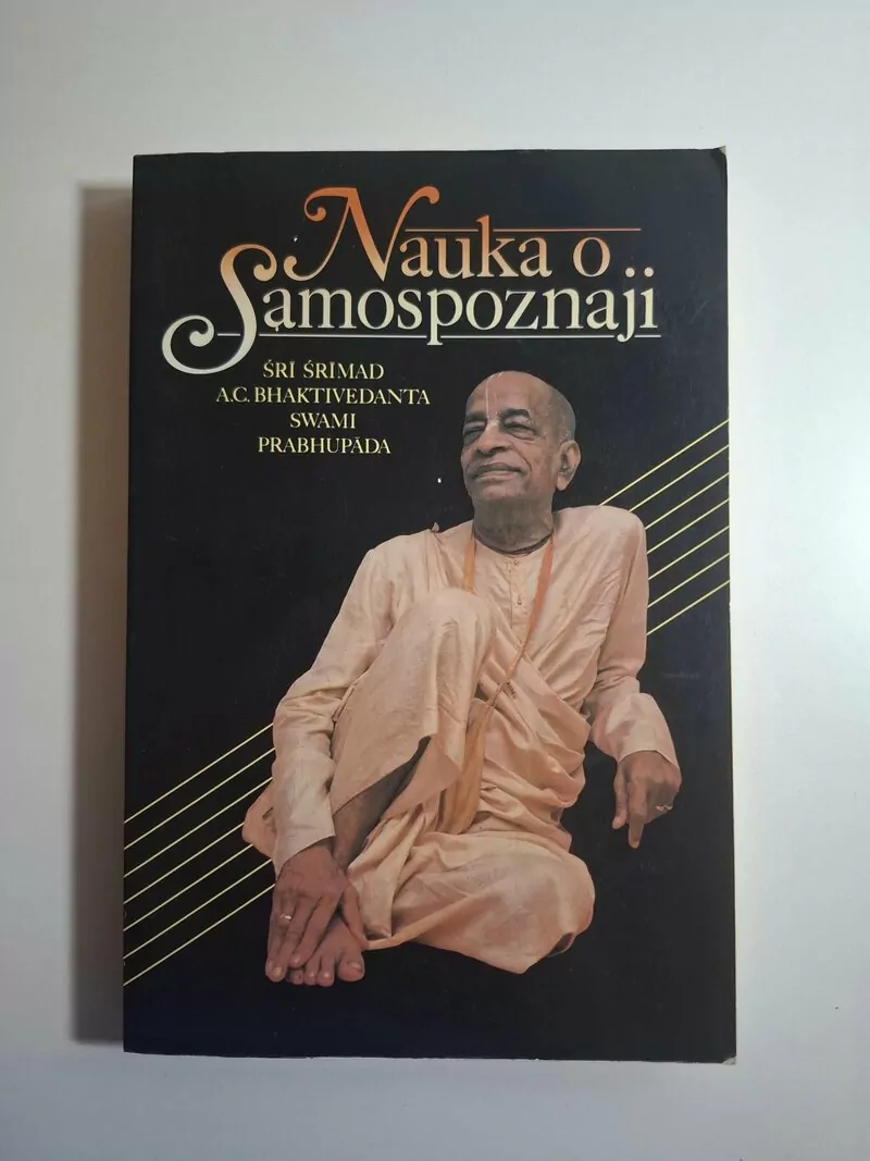 Nauka o samospoznaji Šri Šrimad A. C. Bhaktivedanta Swami Prabhupada
