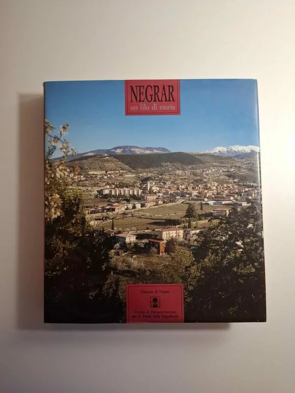 Negrar - un filo di storia (Giovanni Viviani) monografija