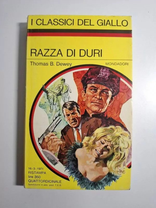 Razza di duri - Thomas B. Dewey (I classici del Giallo)