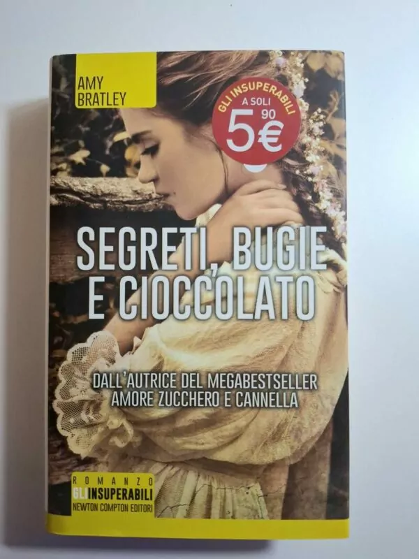 Segreti, bugie e cioccolato - Amy Bratley