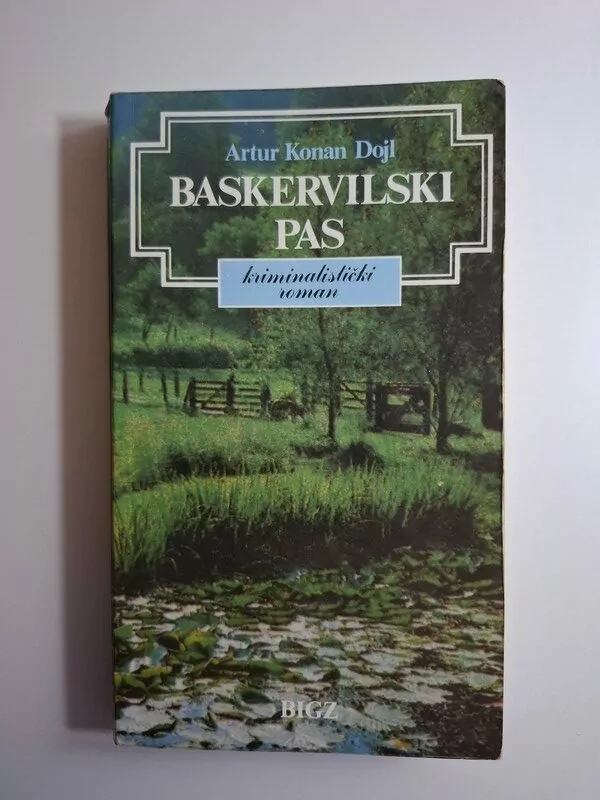 Sir Arthur Conan Doyle - Baskervilski pas (kriminalistički roman) Sherlock Holmes