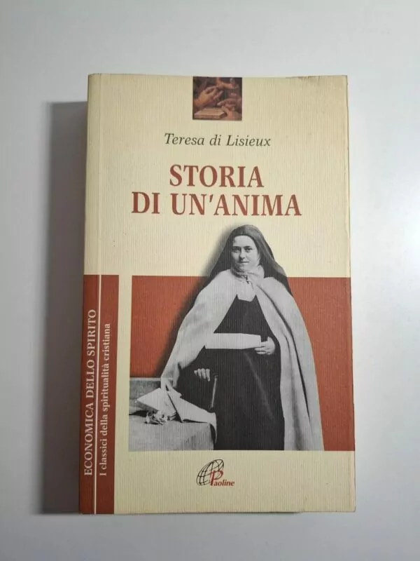 Storia di un'anima - Teresa Di Lisieux (sveta) - biografija