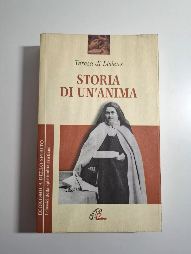Storia di un'anima - Teresa Di Lisieux (sveta) - biografija