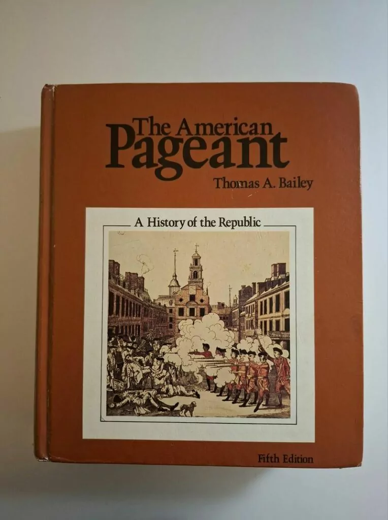 The American pageant a history of the Republic - Thomas Andrew Bailey (povijest SAD-a)