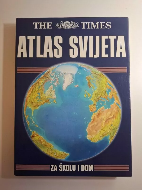 The Times Atlas svijeta za školu i dom - Božena Zadro (Cankarjeva založba)