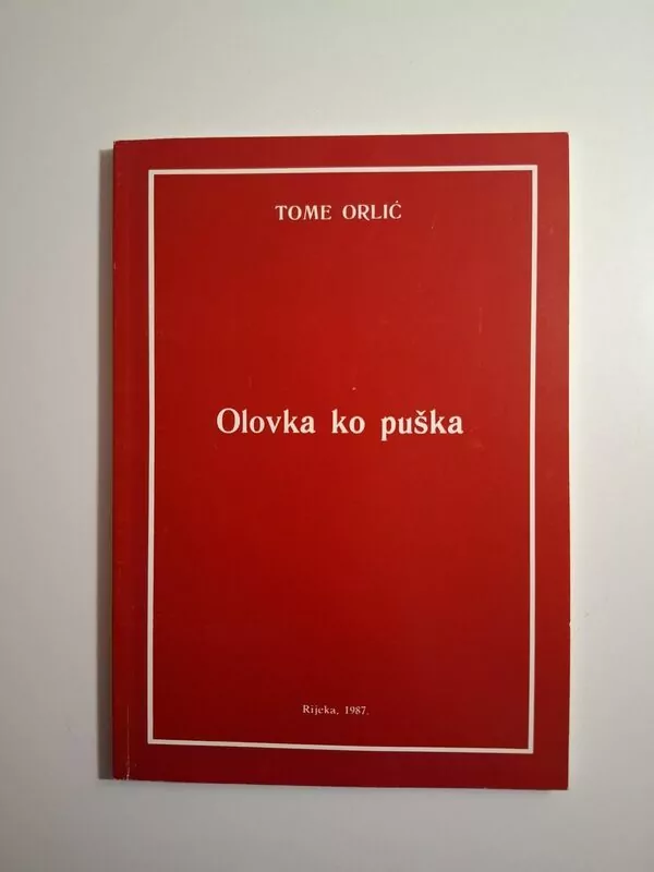 Tome Orlić - Olovka ko puška (Ikavica u štokavskom naričju - nariječju)
