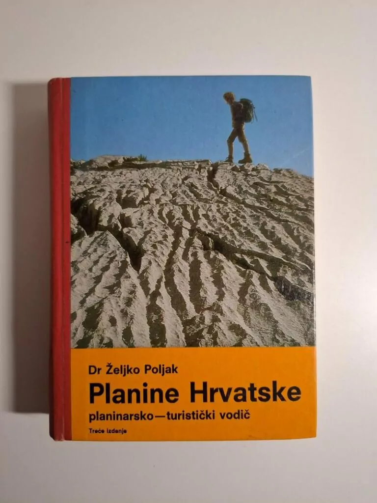 Željko Poljak - Planine Hrvatske planinarsko - turistički vodič