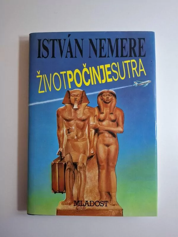 Život počinje sutra - Istvan Nemere