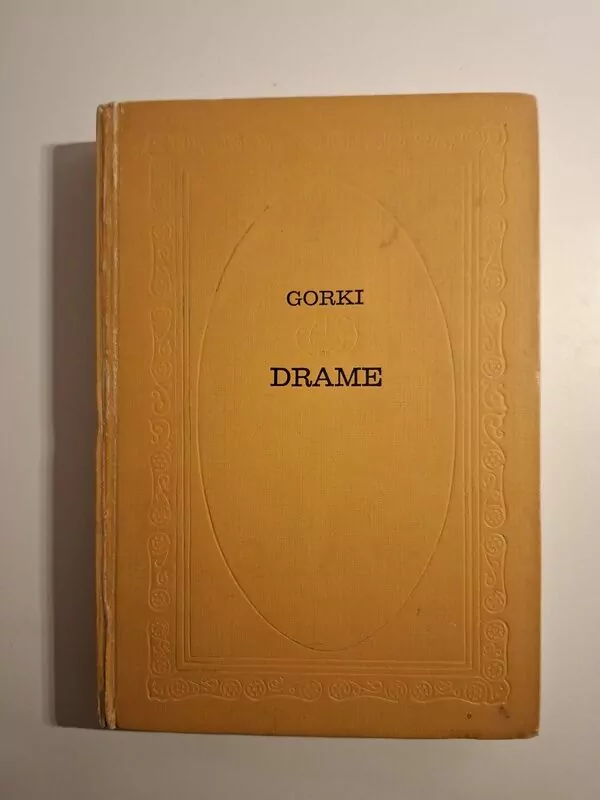 Maksim Gorki - Drame (Malograđani, Na dnu, Na ljetovanju= žig knjižnice, dobro stanje