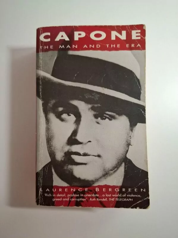 Al Capone: The Man and the Era - Laurence Bergreen