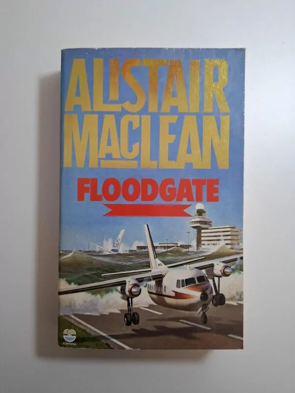 Floodgate - Alistair MacLean
