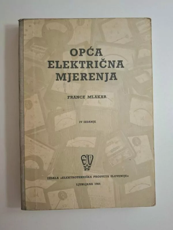 France Mlakar - Opća električna mjerenja