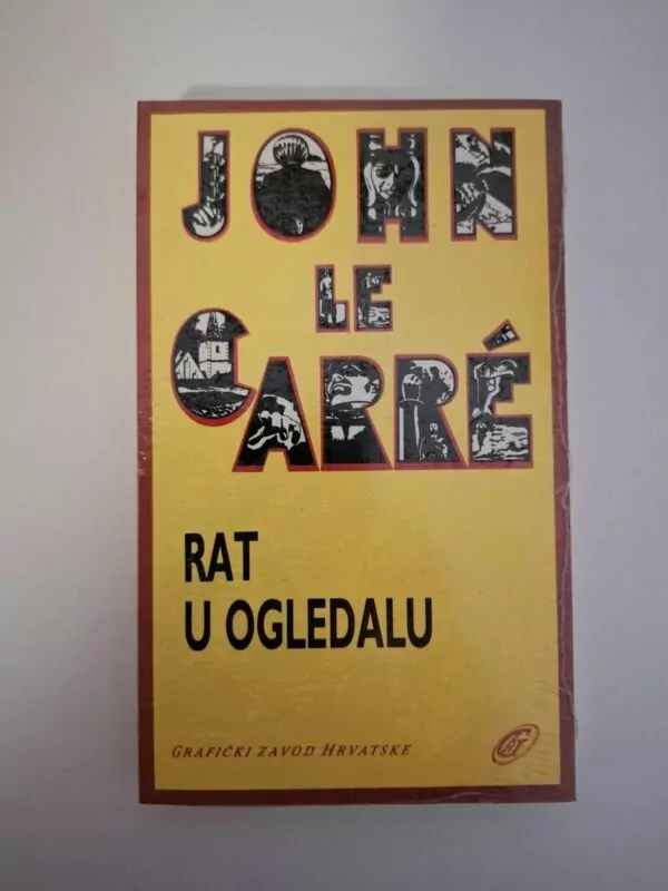 John Le Carre - Rat u ogledalu obavještajna služba, zavrzlame i špijunaža