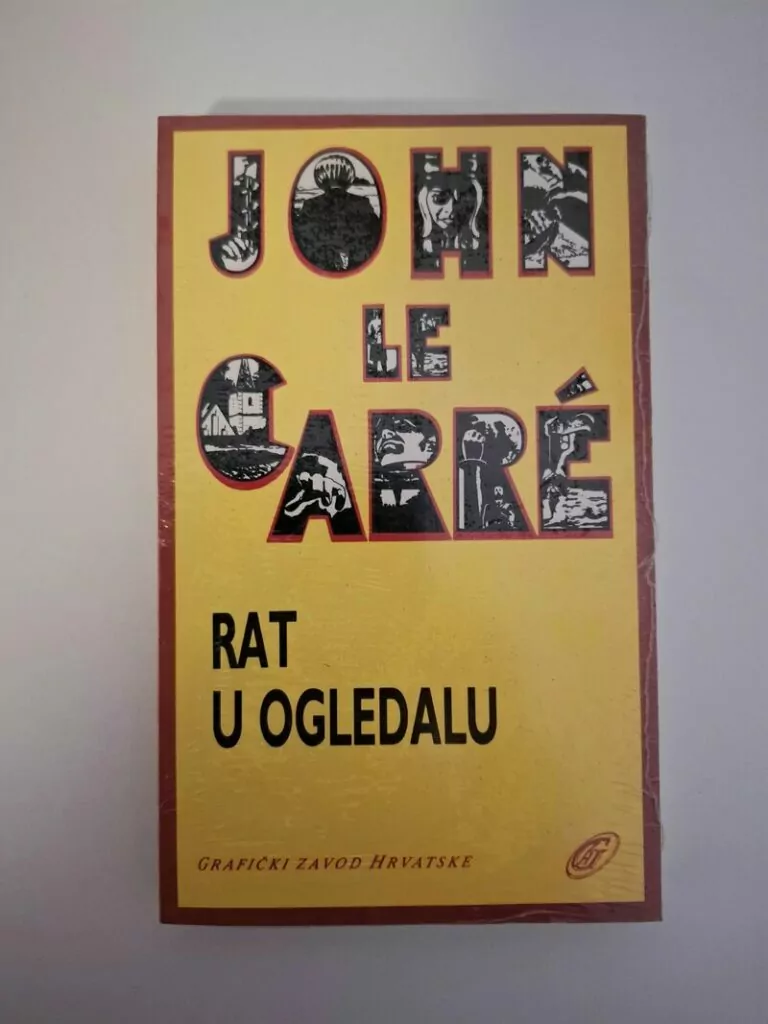 John Le Carre - Rat u ogledalu obavještajna služba, zavrzlame i špijunaža