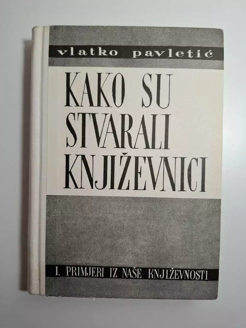 kako su stvarali književnici Vlatko Pavletić