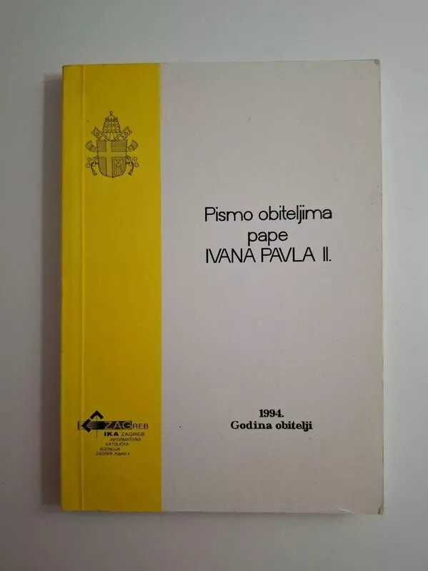 Karol Wojtyla - Pismo obiteljima pape Ivana Pavla II