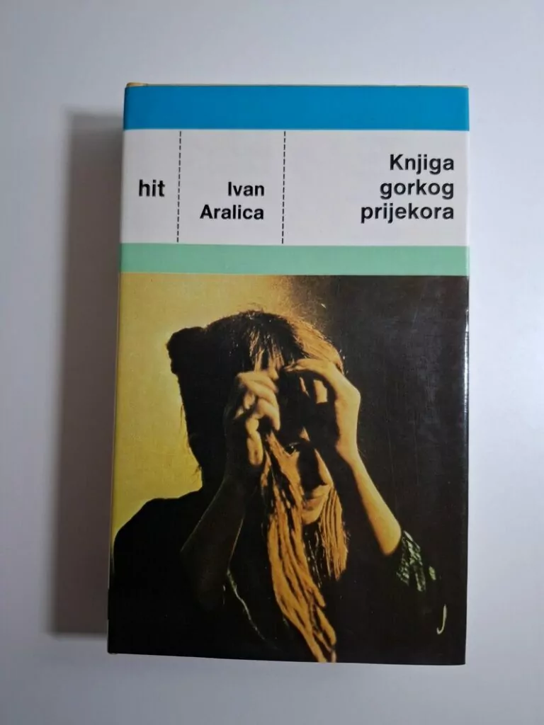 Knjiga gorkog prijekora - Ivan Aralica