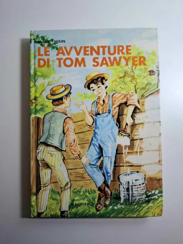 Le avventure di Tom Sawyer - Mark Twain (Malipiero izdanje)