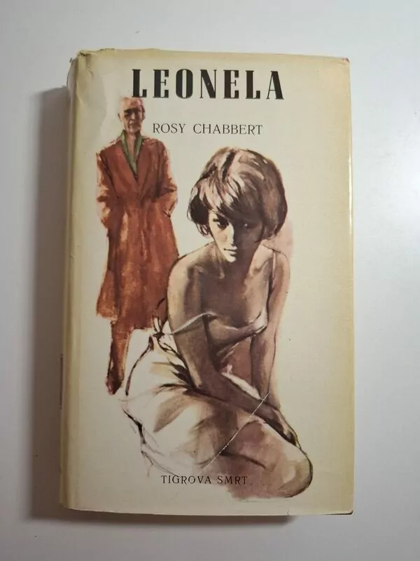 Leonela Rosy Chabbert - Tigrova smrt (ljubavni roman, francuska književnost)