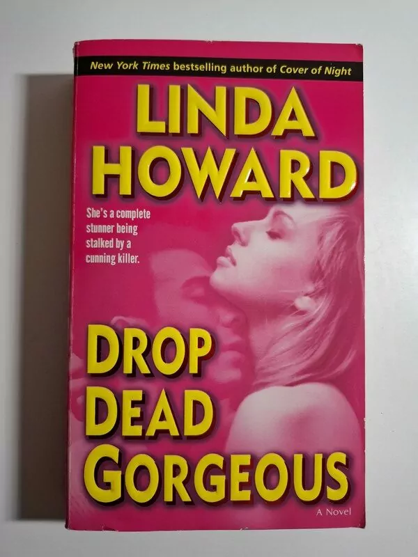 Linda Howard - Drop dead gorgeous (romantični triler)