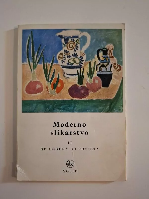 Moderno slikarstvo II od Gogena do fovista - Mala umetnička enciklopedija NOLIT (Paul Gauguin)