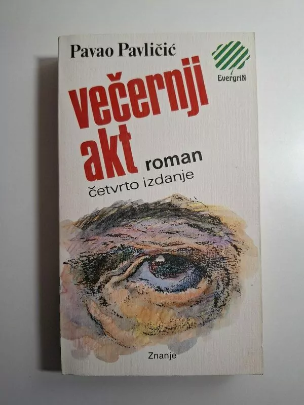 Pavao Pavličić - Večernji akt (Biblioteka Evergrin)