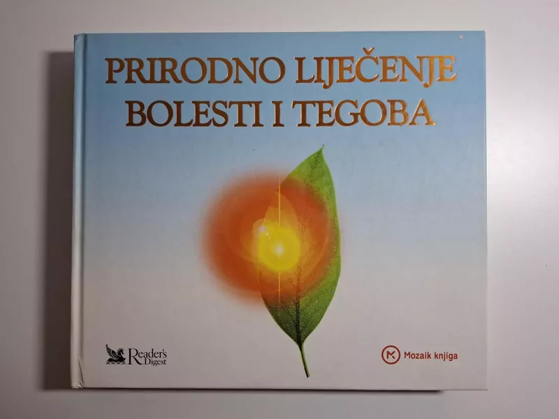 Prirodno liječenje bolesti i tegoba - Aleksandra Stella