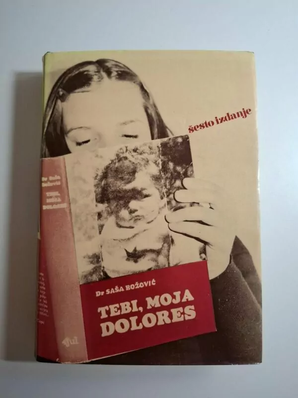 Tebi, moja Dolores - Dr. Saša Božović (potresna ispovijest majke,logorašice i sudionice NOB-a)