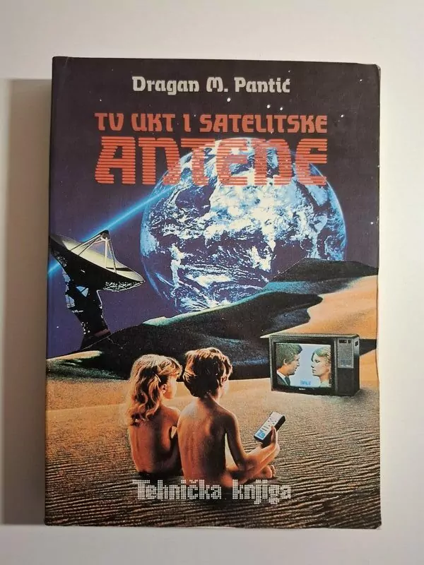 Tv ukt i satelitske antene - Dragan M. Pantić
