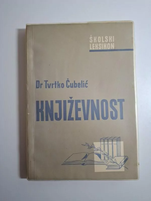 Tvrtko Čubelić - Književnost , Školski leksikon