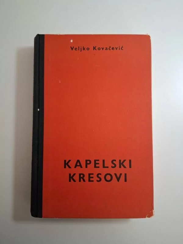 Veljko Kovačević - Kapelski kresovi