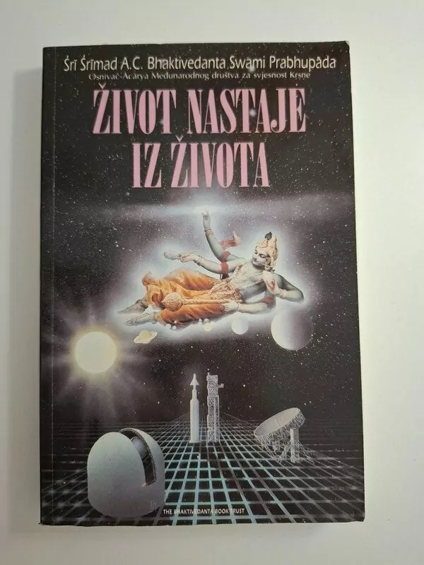 Život nastaje iz života Sri Srimad A.C.Bhaktivedanta Swami Prabhupada