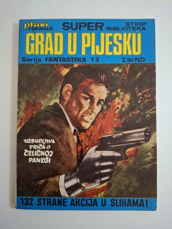 Plavi vjesnik SSB 37 Fantastika 13 Čelična pandža Grad u pijesku (Super Strip Biblioteka)