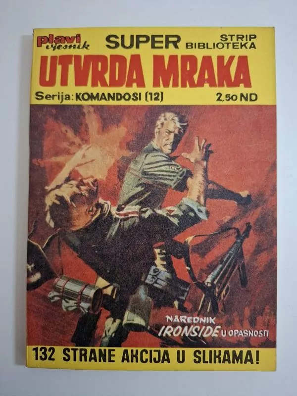 Plavi vjesnik SSB 36 Komandosi 12 - Ironside Utvrda mraka (Super Strip Biblioteka)
