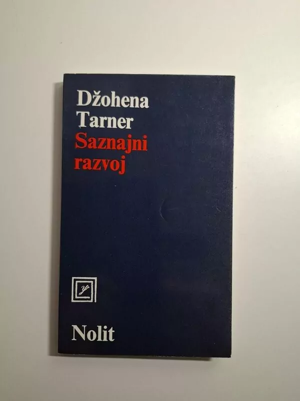 Saznajni razvoj Džohena Tarner (Johanna Turner) kognitivni razvoj - razvojna psihologija