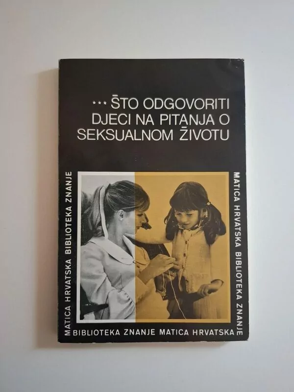 Što odgovoriti djeci na pitanja o seksualnom životu - Biblioteka Znanje MH