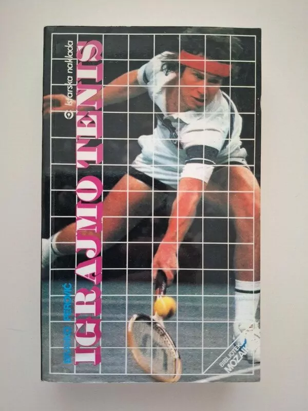 Branko Perović - Igrajmo tenis (Istarska naklada)
