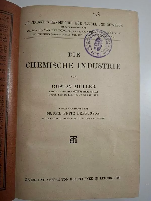 Die Chemische Industrie 1909. - Gustav Müller (pr. Kemijska Industrija)