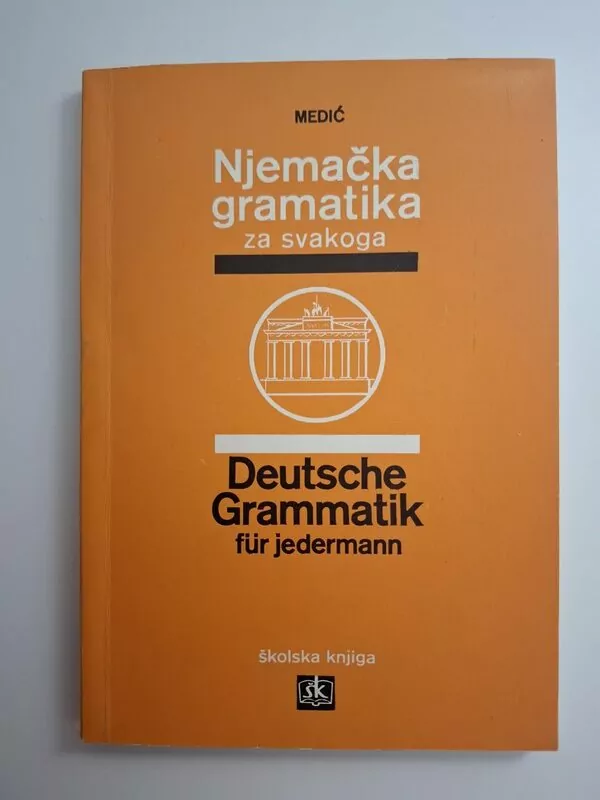 Ivo Medić - Njemačka gramatika za svakoga