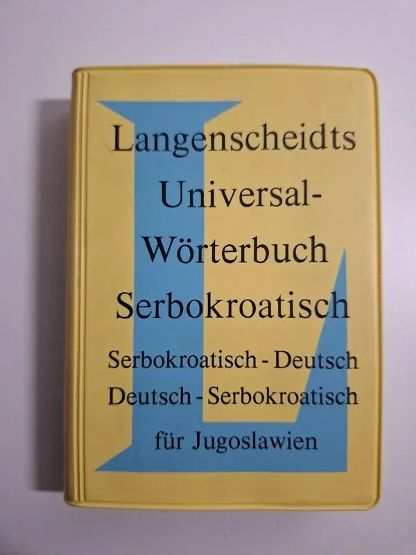 Langenscheidts Universal Worterbuch – Serbokroatisch - Deutsch , njemačko-hrvatski džepni rječnik