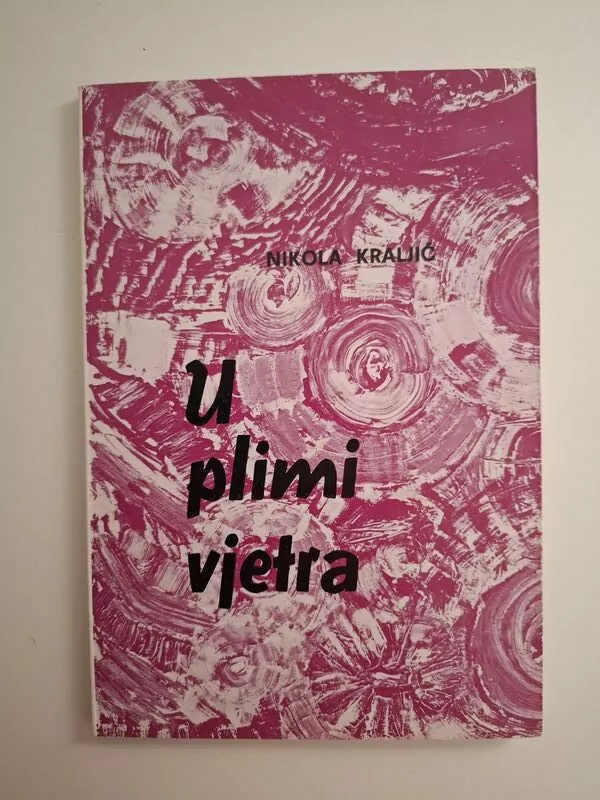 Nikola Kraljić - U plimi vjetra