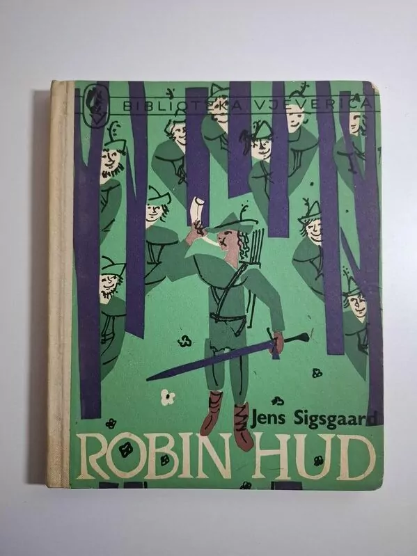 Robin Hood - Jens Sigsgaard , Biblioteka Vjeverica