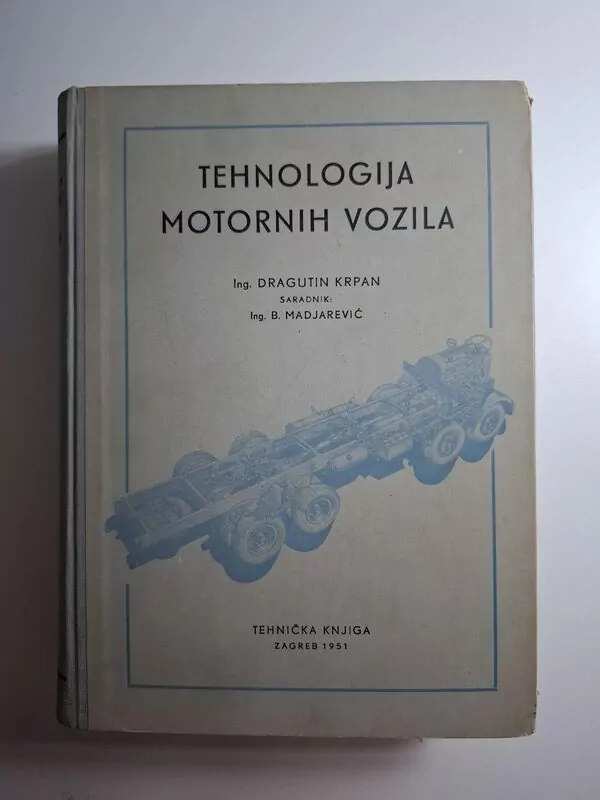 Tehnologija motornih vozila - Dragutin Krpan