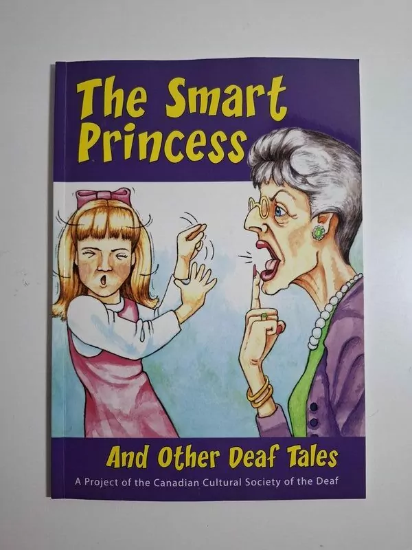 The Smart Princess And Other Deaf Tales - Keelin Carey