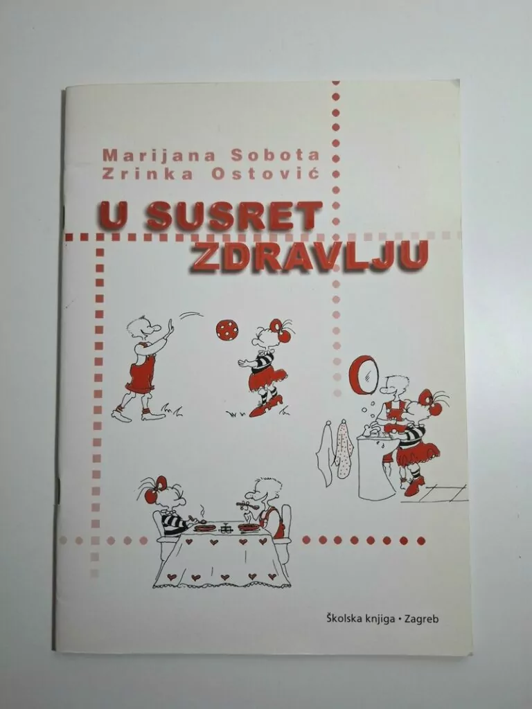 U susret zdravlju - Marijana Sobota, Zrinka Ostović (slikovnica)