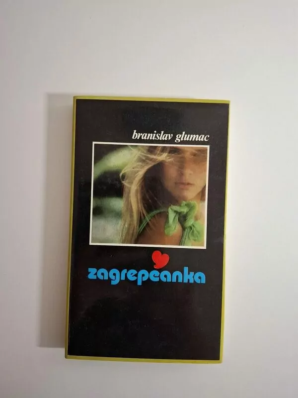 Zagrepčanka - Branislav Glumac