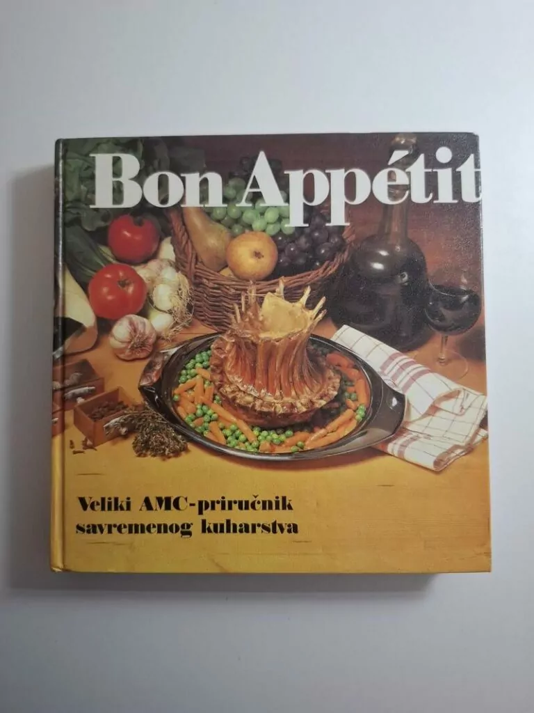 Bon Appetit - Veliki AMC priručnik savremenog kuharstva - recepti, kuhanje